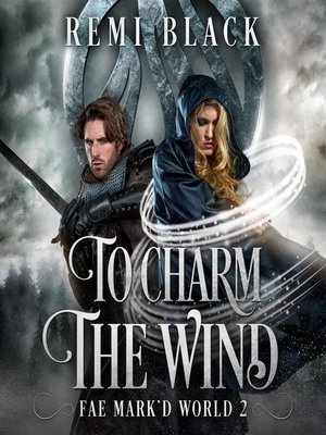 cover image of To Charm the Wind